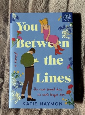 You Between The Lines By Katie Naymon, HC, BOTM Ed