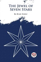 The Jewel Of Seven Stars | Bram Stoker | Taschenbuch | Englisch | 2023