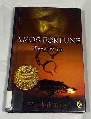 Amos Fortune, Free Man (Turtleback School  Library Binding Edition Ex Library