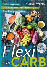Flexi-Carb - Mediterran genießen | Nicolai Worm | Taschenbuch | 224 S. | Deutsch