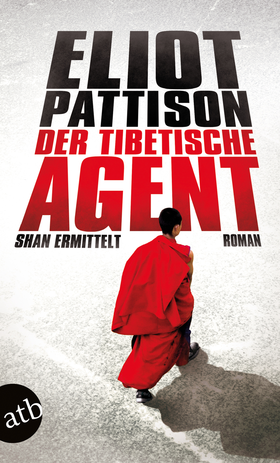 Thumbnail - Eliot Pattison; Thomas Haufschild / Der Tibetische Agent