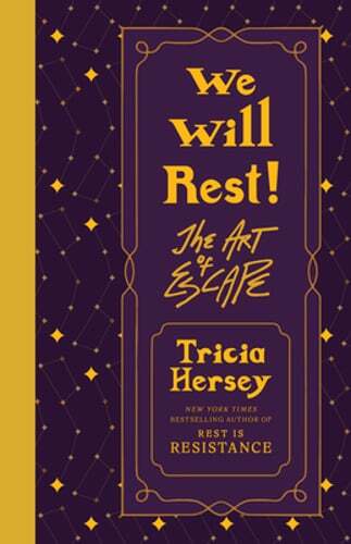 We Will Rest!: The Art of Escape by Tricia Hersey: New - Imagen 1 de 1