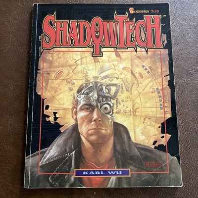 Shadowrun: Shadowtech Sourcebook by FASA Corporation Staff and Karl Wu (1991)