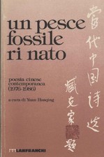 Un pesce fossile ri nato - Yuan Huaqing (Lanfranchi) [1987]