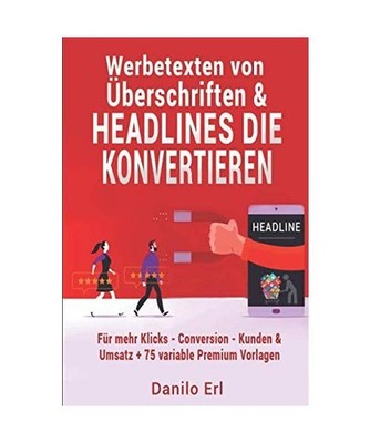 Werbetexten von Überschriften & Headlines die konvertieren Für mehr Klicks - C