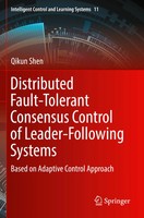 Qikun Shen | Distributed Fault-Tolerant Consensus Control Of Leader-Following...