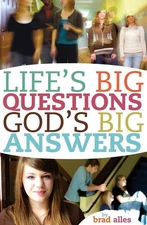 Life's Big Questions, God's Big Answers - paperback Alles, Brad