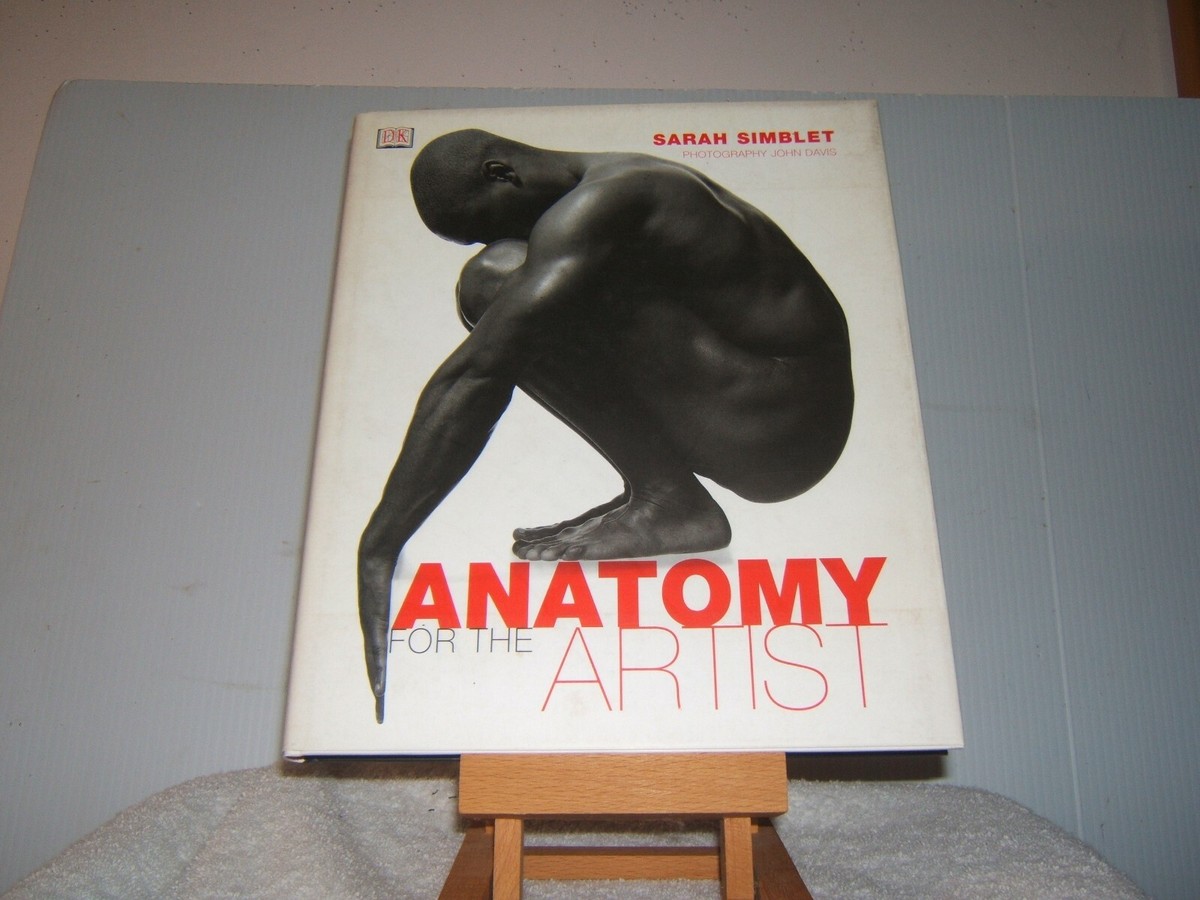 洋書 Anatomy for the Artist / Sarah Simblet Anatomy for the Artist, Sarah Simblet, First American