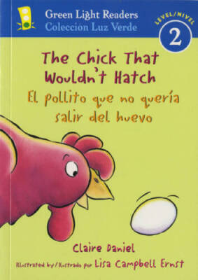 The Chick That Wouldn't Hatch/El pollito que no quer+¡a salir del hu - VERY GOOD