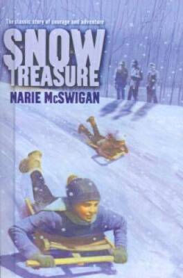 Snow Treasure (Turtleback School & Library Binding Edition) - GOOD