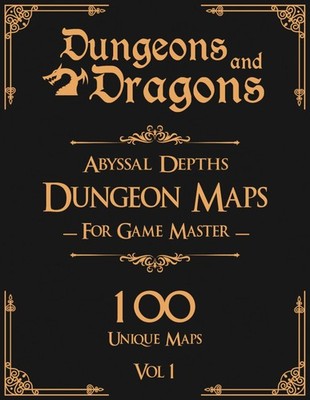 Dungeons and Dragons Abyssal Depths Dungeon Maps for Game Masters Vol 1: 100 Uni