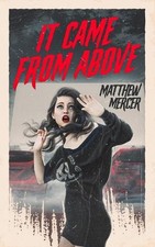 It Came From Above by Matthew Mercer (English) Paperback Book
