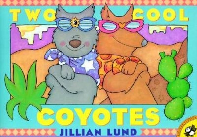 Two Cool Coyotes - Paperback By Lund, Jillian - GOOD