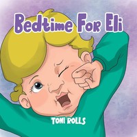 Toni Rolls | Bedtime For Eli | Taschenbuch | Englisch (2022) | Tellwell Talent