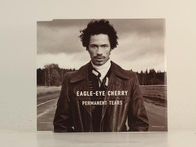 EAGLE-EYE CHERRY PERMANENT TEARS (H1) 3 Track CD Single including Picture Sleeve
