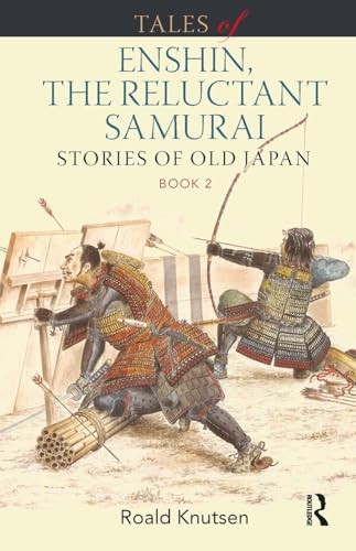 Tales of Enshin, the Reluctant Samurai: Stories of Old Japan. Book 2 by Roald K - Image 3
