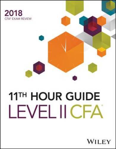 Wiley 11th Hour Guide for 2018 Level II CFA Exam (CFA Curriculum 2018) - GOOD-image