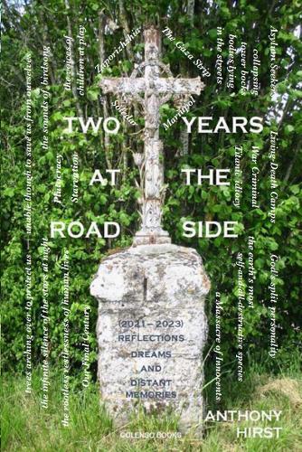 Anthony Hirst Two Years at the Road Side (Tascabile)