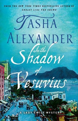 In the Shadow of Vesuvius | Tasha Alexander | Taschenbuch | Englisch | 2020
