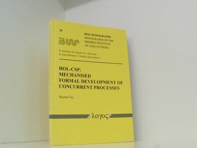 HOL-CSP: MECHANISED FORMAL DEVELOPMENT OF CONCURRENT PROCESSES mechanised formal