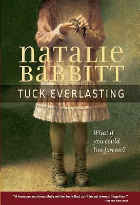 Tuck Everlasting - 0312369816, paperback, Natalie Babbitt