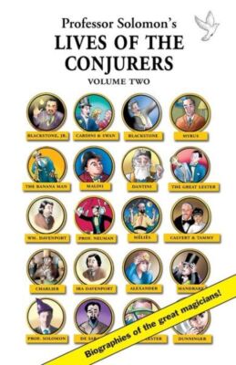 Lives Of The Conjurers Volume Two
