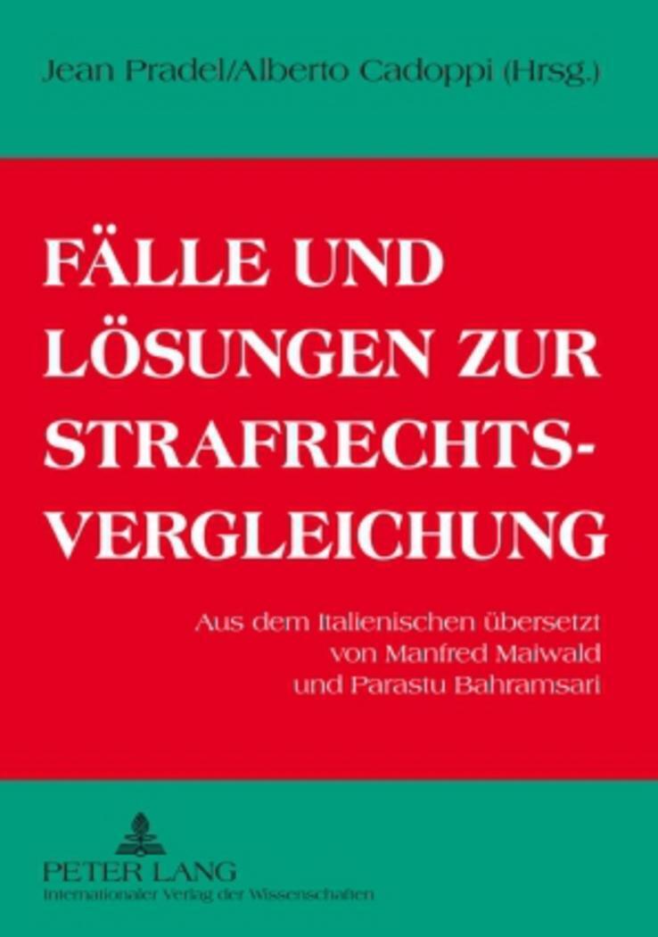 Thumbnail - Fälle Und Lösungen Zur Strafrechtsvergleichung Alberto Cadoppi (u. A.)