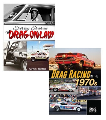 Drag Racing in the 1970s Shirley Shahan The Drag-On Lady 2 Book Set