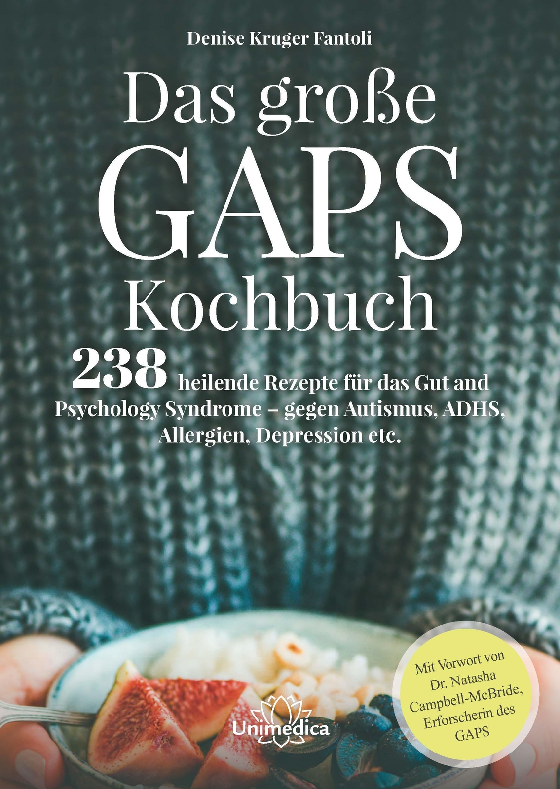 Das Große Gaps Kochbuch Denise Kruger Fantoli