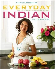 Everyday Indian: 100 Fast, Fresh and Healthy Recipes - Paperback - VERY GOOD