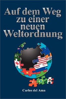 Auf Dem Weg Zu Einer Neuen Weltordnung (Paperback or Softback)
