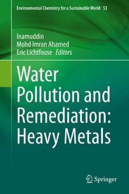 Water Pollution and Remediation: Heavy Metals by Inamuddin (English) Hardcover B