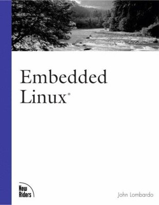 Embedded Linux Paperback John Lombardo