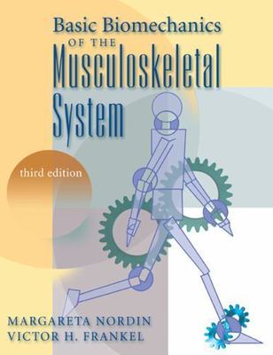 Basic Biomechanics of the Musc - VERY GOOD