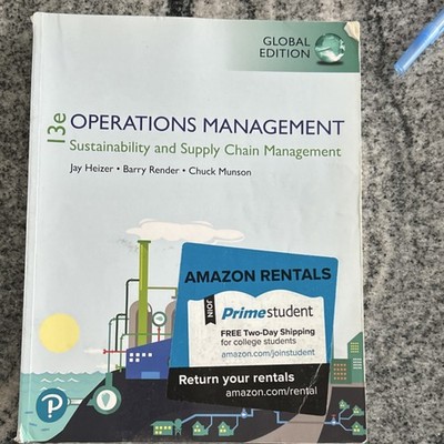 Operations Management: Sustainability & Supply Chain Mgmt Global Ed 13e Heizer