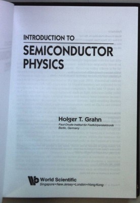 Introduction to Semiconductor Physics. Grahn, Holger T.: