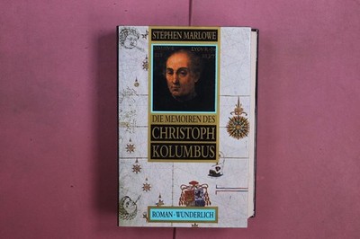 396052 Stephen Marlowe DIE MEMOIREN DES CHRISTOPH KOLUMBUS Wunderlich HC