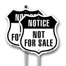 Notice Not For Sale Shield Shaped Sign With Stake Crafted in the USA