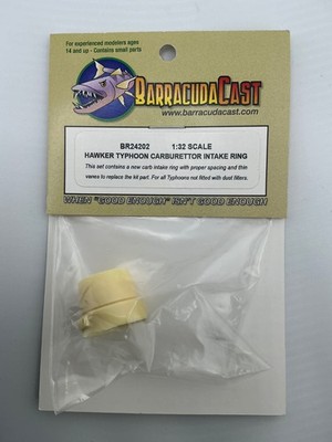 Barracudacast BR24202 1:32 SCALE HAWKER TYPHOON CARBURETOR INTAKE RING