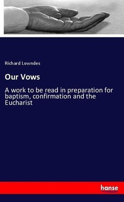 Our Vows Richard Lowndes