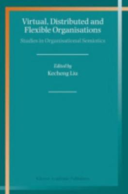 Virtual, Distributed, And Flexible Organisations : Studies In Organisational ...