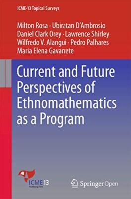 Current and Future Perspectives of Ethnomathematics as a Program Ubiratan D'A...