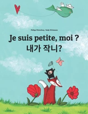 Je suis petite moi ? - Bilingue français-coréen