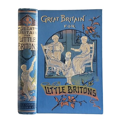 Great Britain for Little Britons Eleanor Bulley Antique 1899 Victorian Childrens