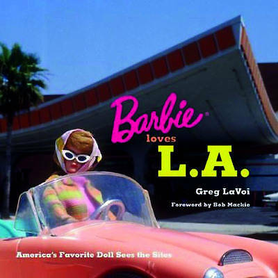 Barbie Loves L.A. | First Softcover Edition | Lots of Camp-tastic photos!