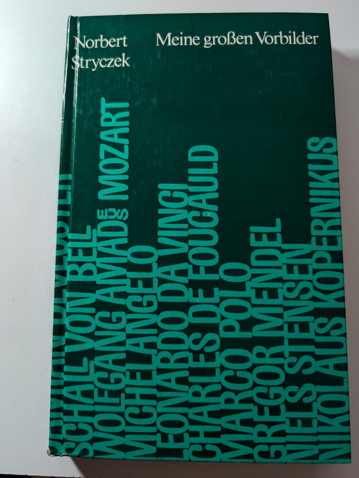 N. Stryczek "Meine großen Vorbilder" 25 christliche Lebensbilder 1983 St. Benno