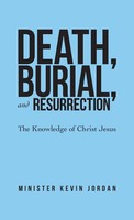Minister Kevin Jordan | Death, Burial, And Resurrection | Buch | Englisch (2022)