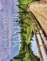 Carl Arnold | Following The Master | Taschenbuch | Englisch (2023) | Xlibris US