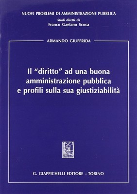 Armando Giuffri Il «diritto» ad una buona amministrazione pubblica e (Paperback)