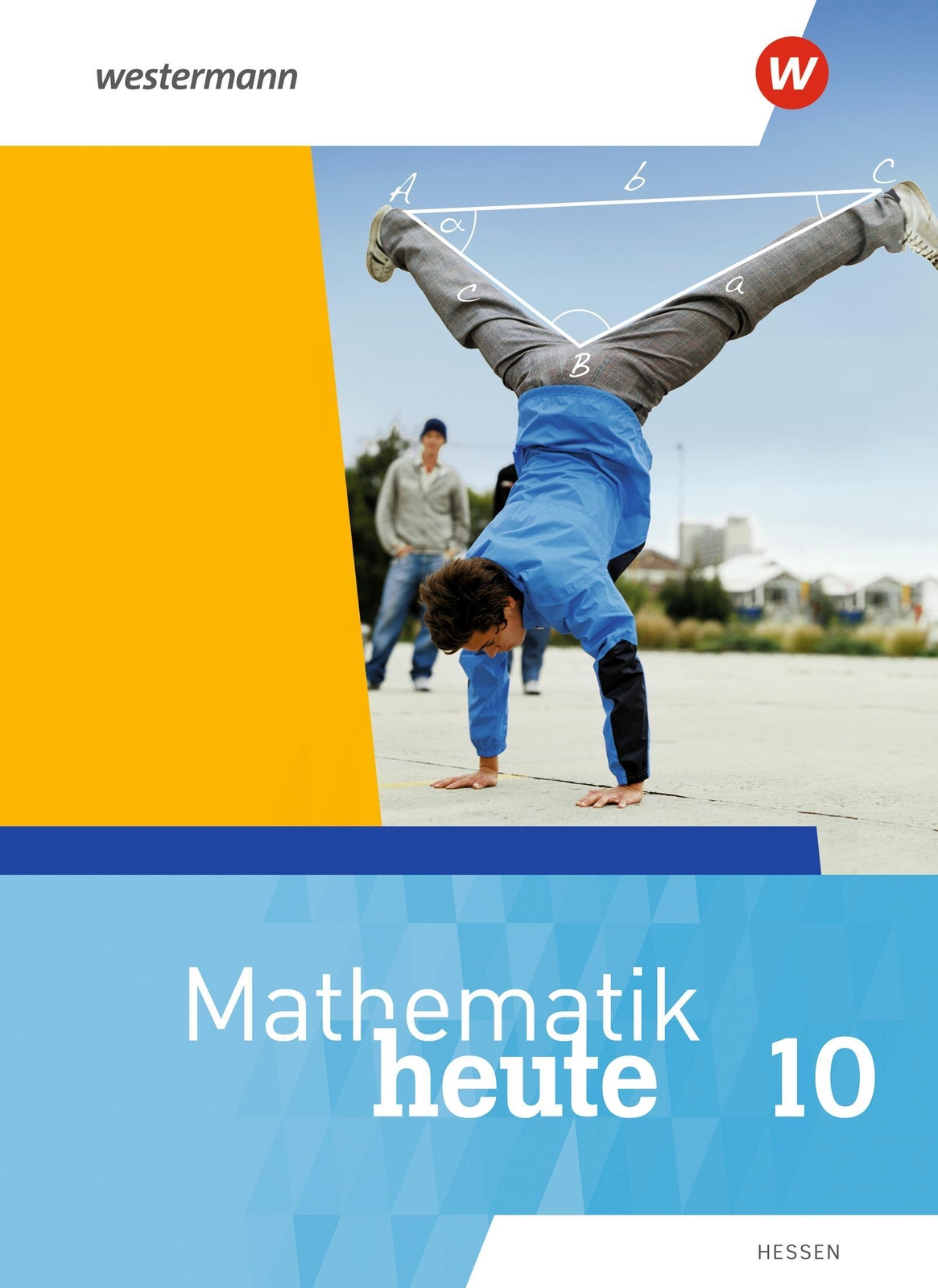 Thumbnail - Mathematik Heute 10. Schulbuch. Für Hessen Heinz Griesel
